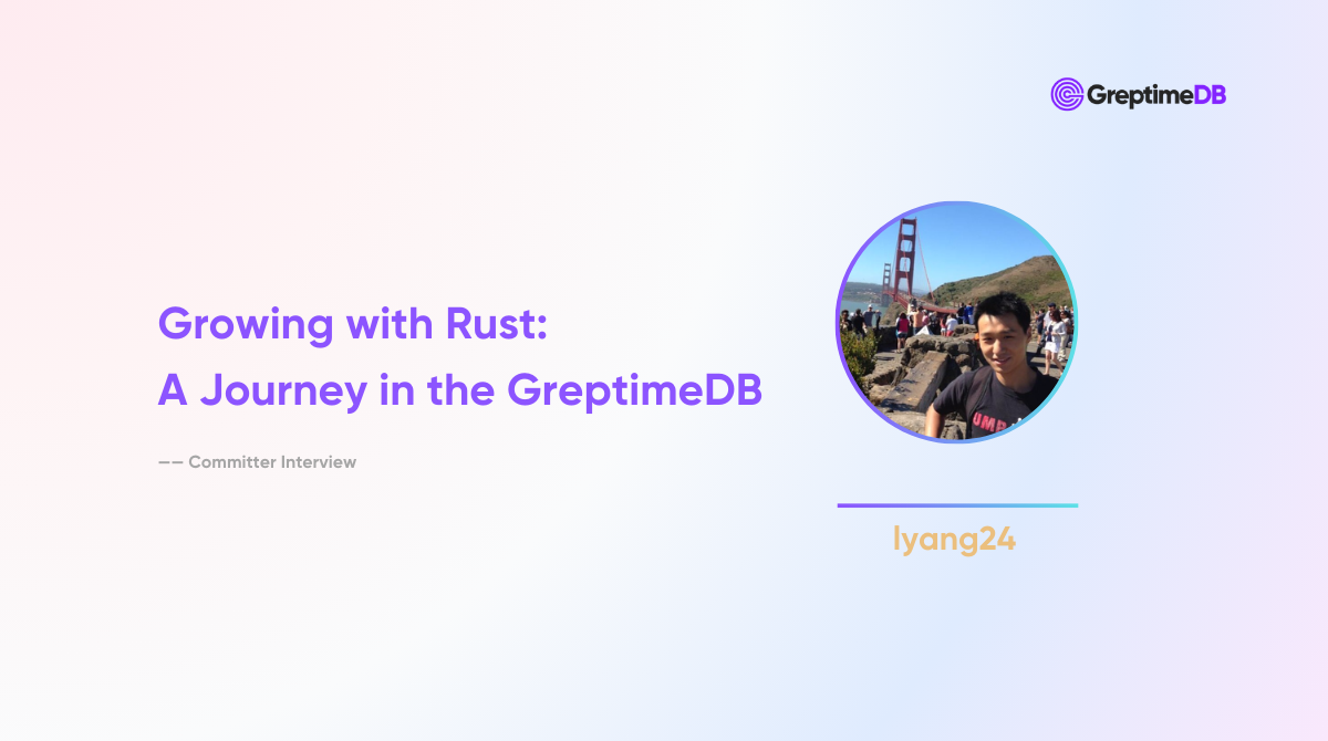 From Engineer to Committer, Leaving a Rust Footprint in Open Source | Interview with @lyang24