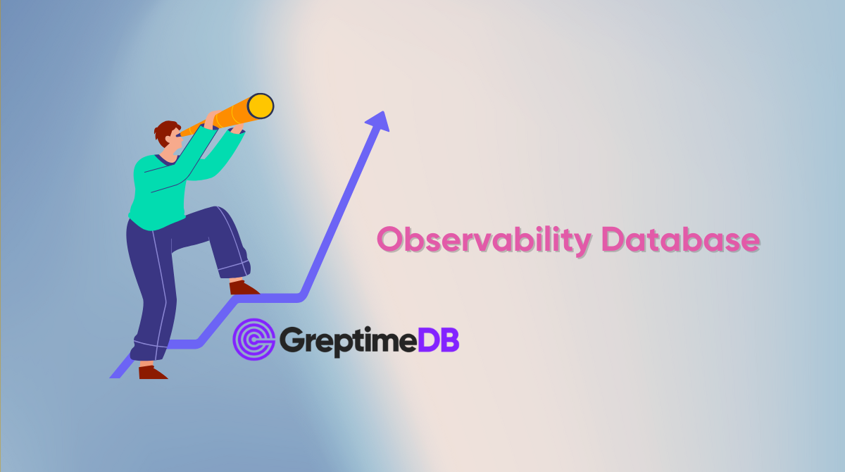 GreptimeDB-The Best Open-Source Observability Database for IoT Applications